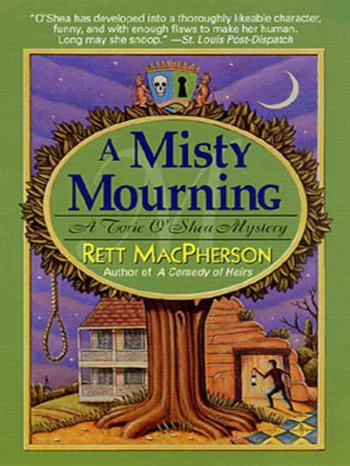 Title details for A Misty Mourning by Rett MacPherson - Available